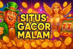 SITUS GACOR MALAM 2025
