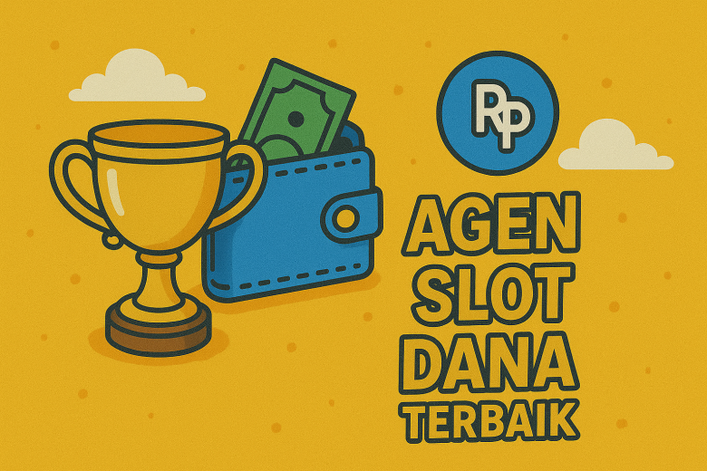 agen slot dana terbaik 2025